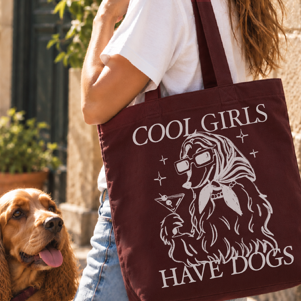 Tote bag "Cool Girls Have Dogs"