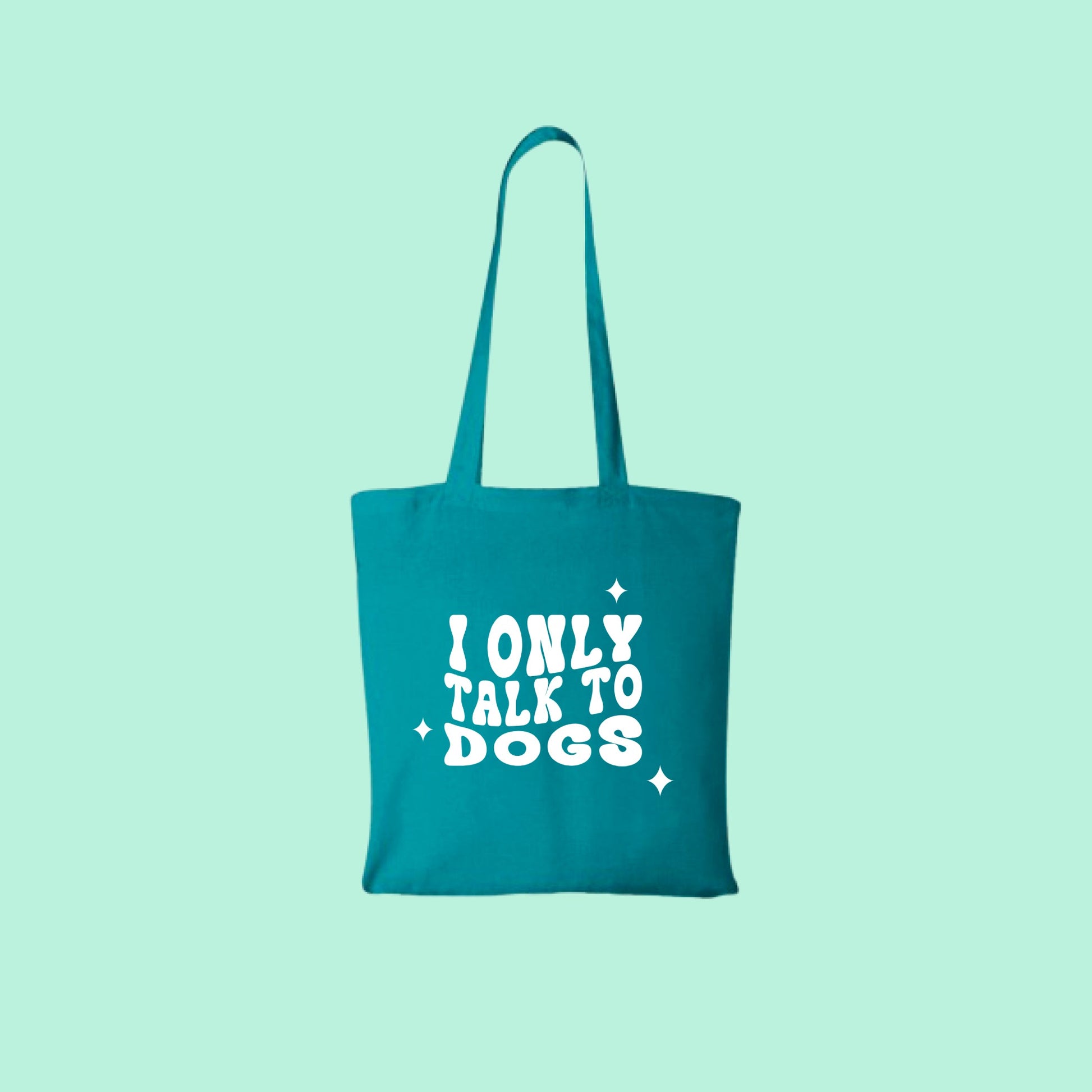 PetPwr_ToteBag_I-only-talk-to-dogsdogs