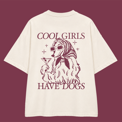 T-shirt oversize "Cool Girls Have Dogs"