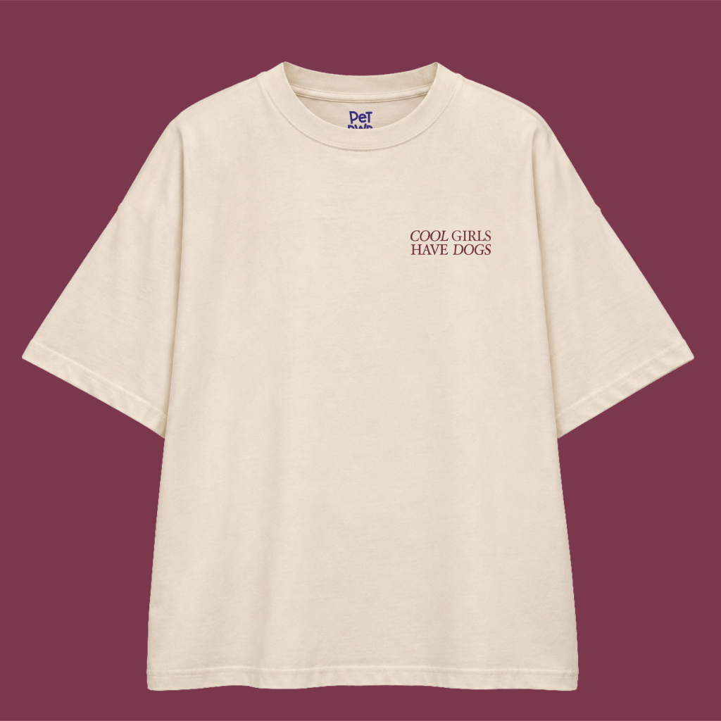 T-shirt oversize "Cool Girls Have Dogs"