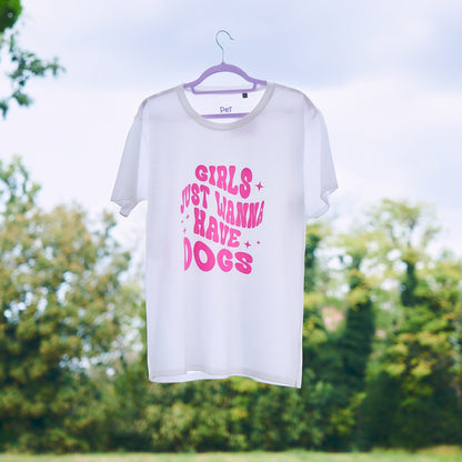 T-shirt "Girls just wanna have dogs”