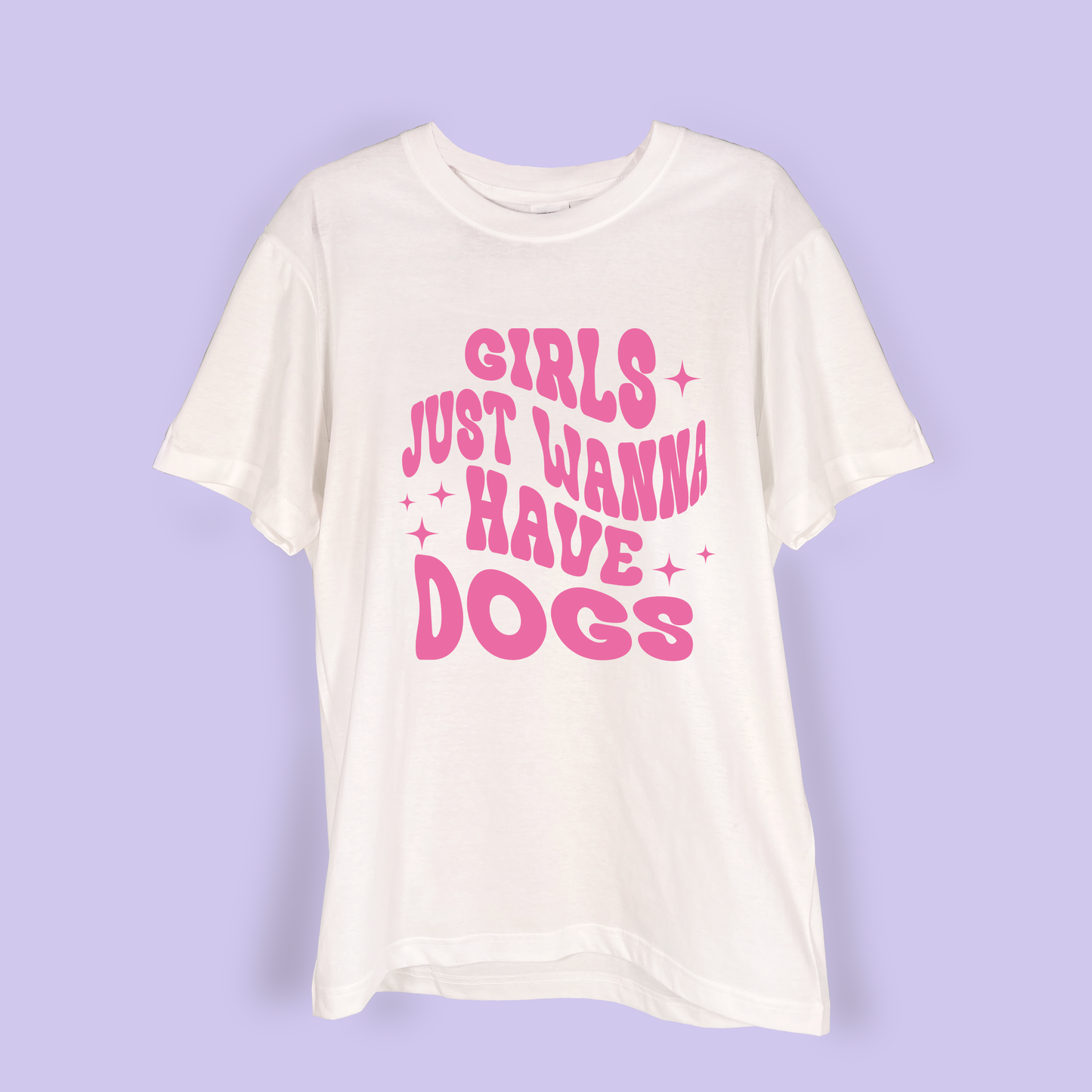 T-shirt "Girls just wanna have dogs”