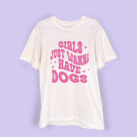 T-shirt "Girls just wanna have dogs”