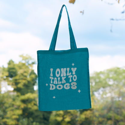 petpwr-tote-bag-i-only-talk-to-dogs-erica-castiglioni