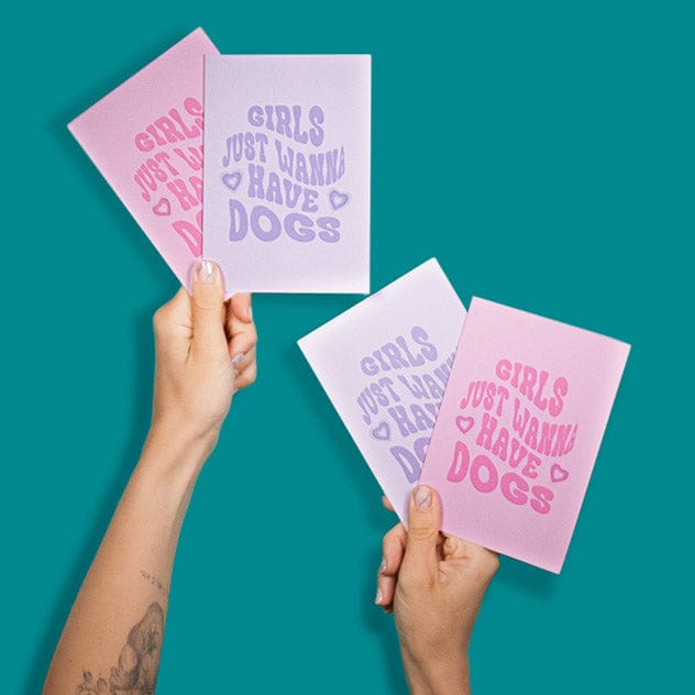 Greeting card "Girls just wanna have dogs" 01